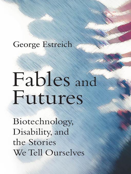 Fables and Futures