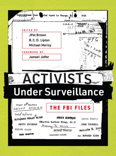 Activists under surveillance the FBI files