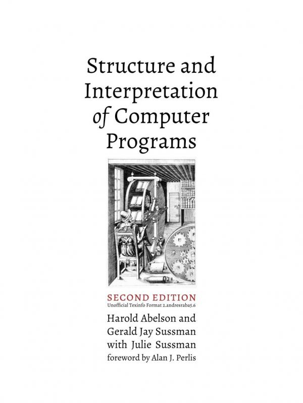 Structure and Interpretation of Computer Programs