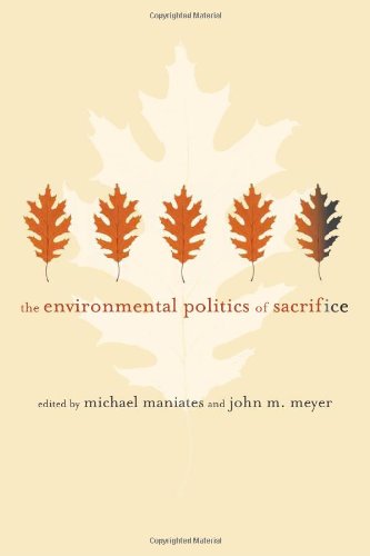 The Environmental Politics of Sacrifice