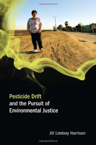 Pesticide Drift and the Pursuit of Environmental Justice