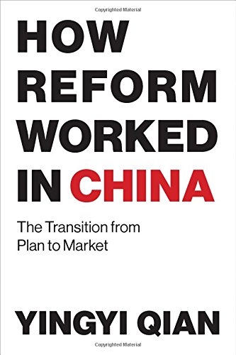 How Reform Worked in China