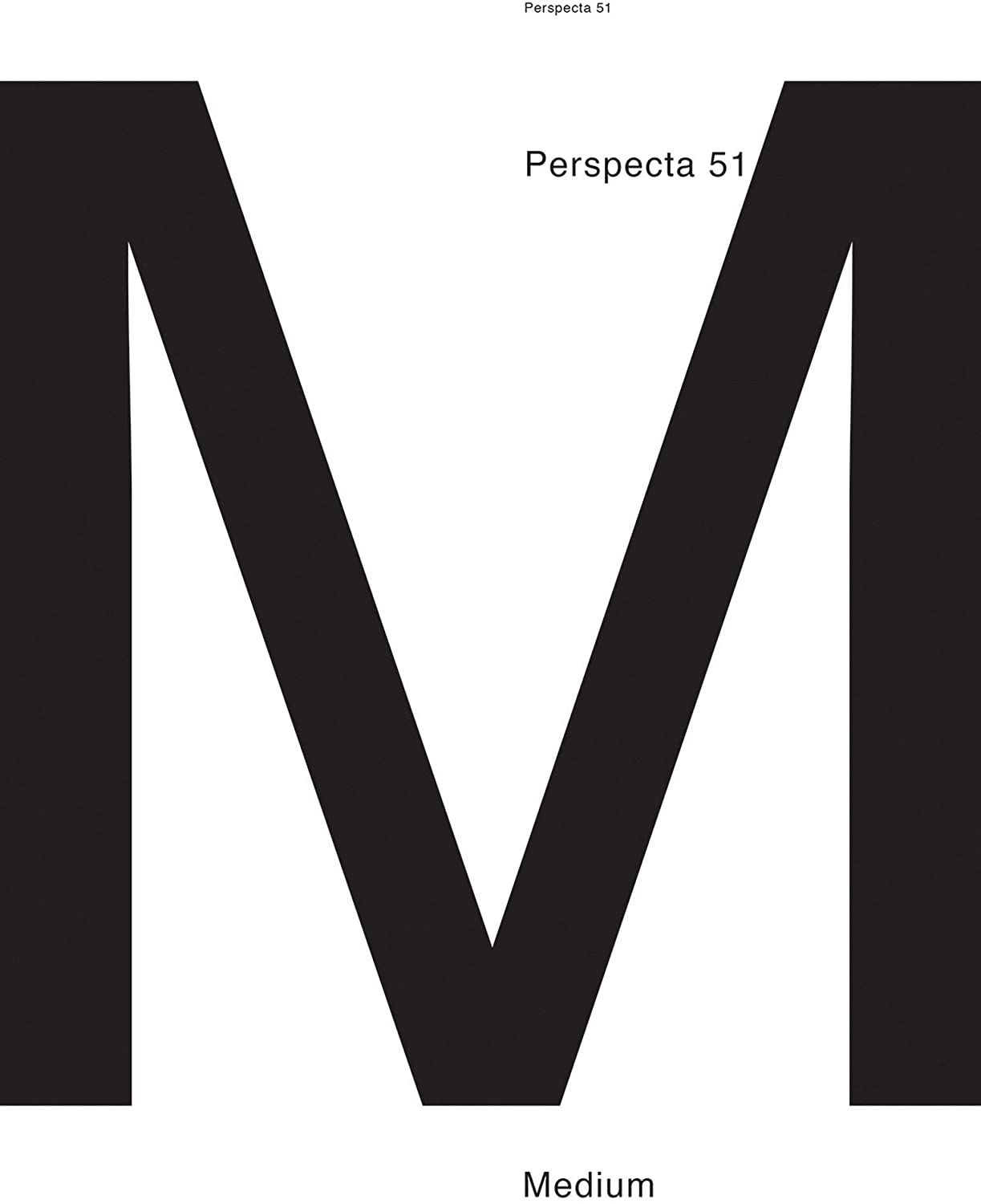 Perspecta 51: Medium