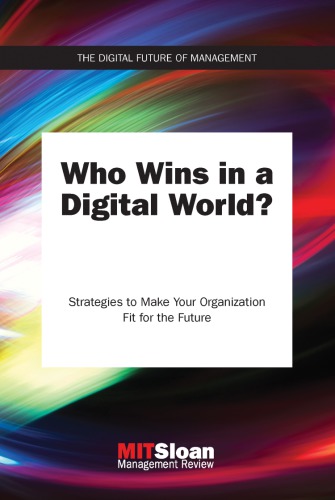 Who Wins in a Digital World?