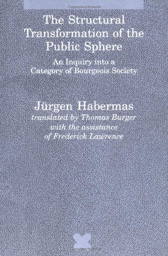 The Structural Transformation of the Public Sphere