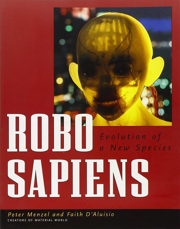 Robo Sapiens: Evolution of a New Species