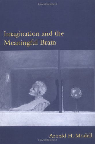 Imagination and the Meaningful Brain