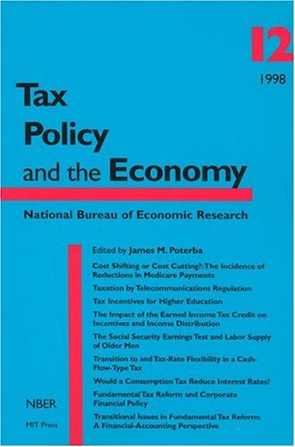 Tax Policy and the Economy, Volume 12