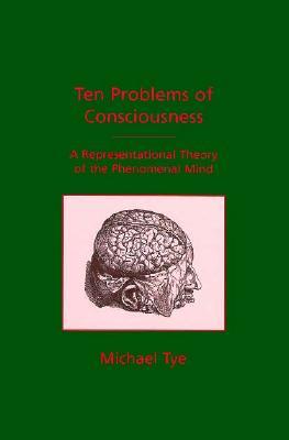 Ten Problems of Consciousness