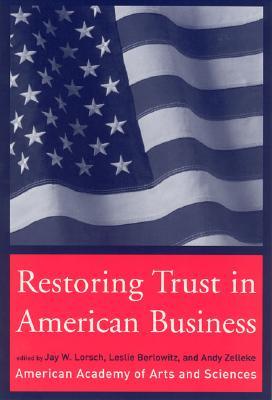 Restoring Trust in American Business