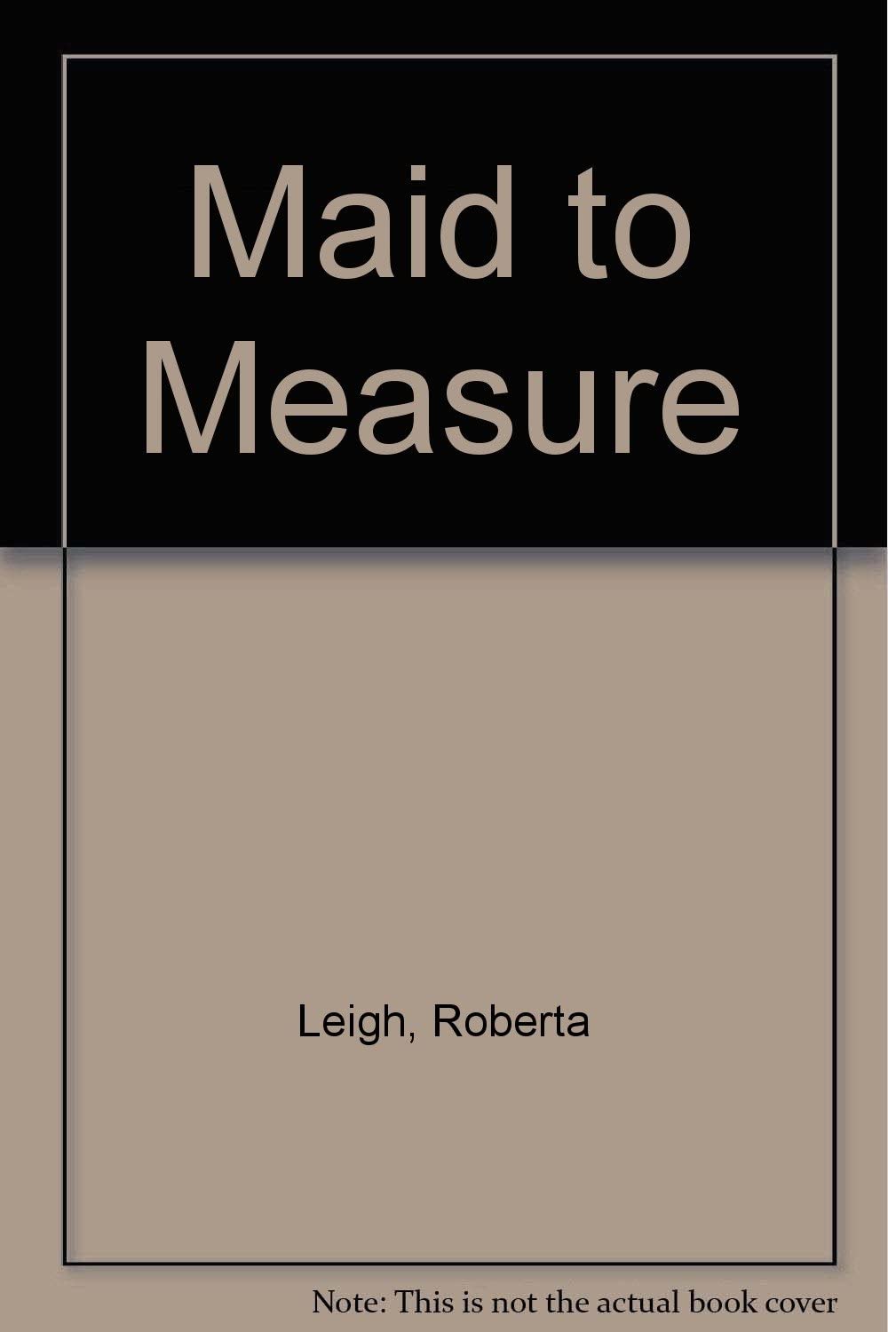 Maid to Measure