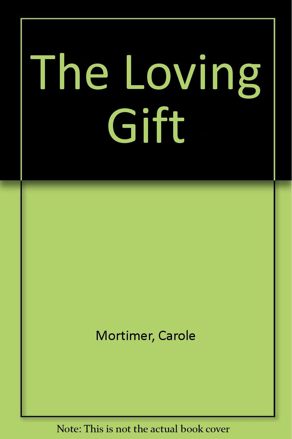 The Loving Gift