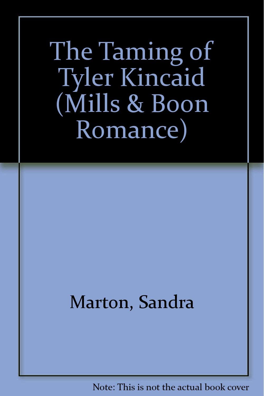 The Taming of Tyler Kincaid (Romance)