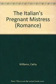 The Italian's Pregnant Mistress (Romance)