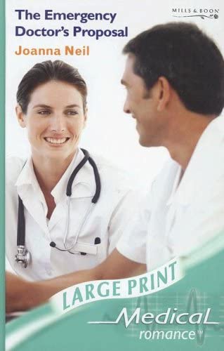 The Emergency Doctor's Proposal (Medical Romance Large Print)