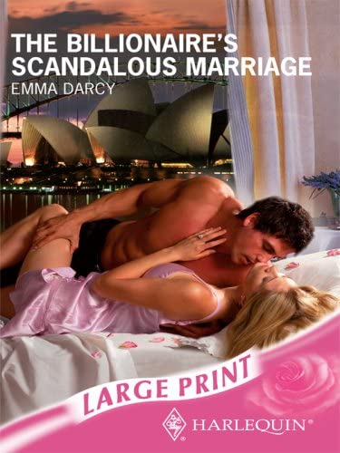 The Billionaire's Scandalous Marriage (Romance Large Print)