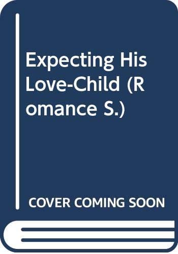 Expecting His Love-Child (Romance)