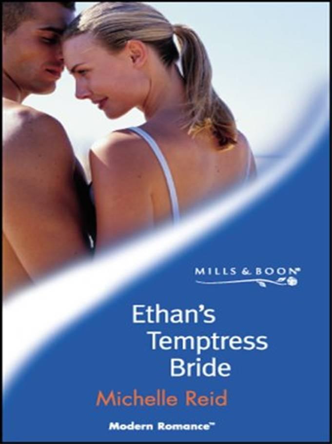 Ethan's Temptress Bride