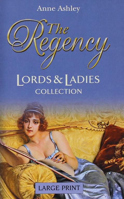 The Regency (Lords and Ladies Collection)