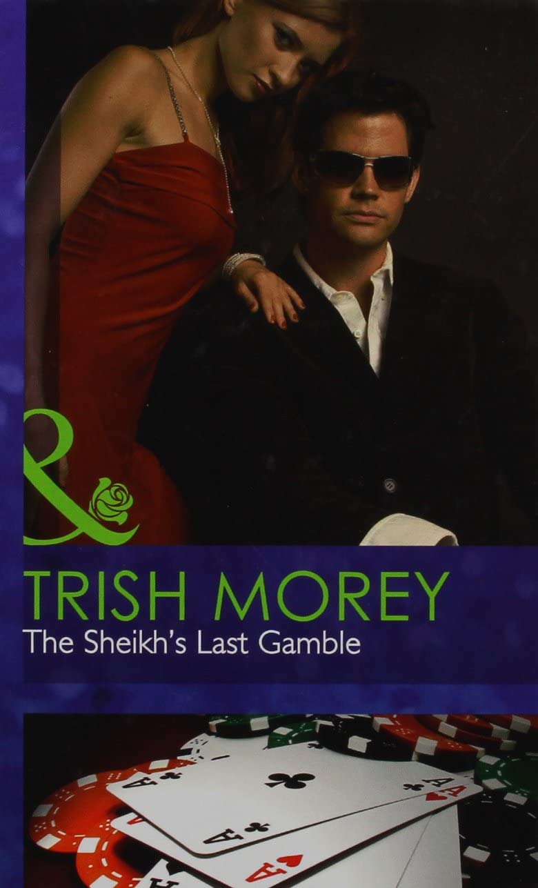 The Sheikh's Last Gamble (Mills &amp; Boon Hardback Romance)