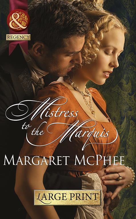 Mistress To The Marquis (Mills &amp; Boon Historical Romance)