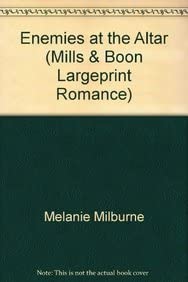 Enemies at the Altar. Melanie Milburne