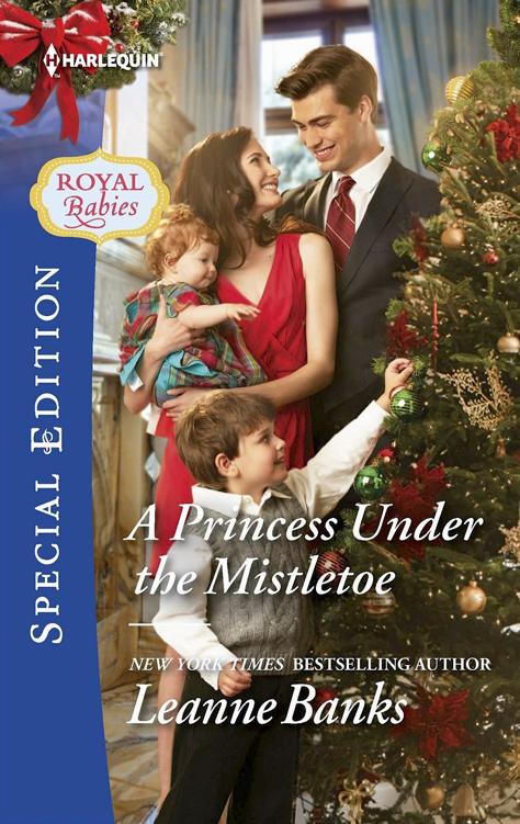 A Princess Under the Mistletoe / Christmas Kisses with Her Boss (Royal Babies, Book 5)