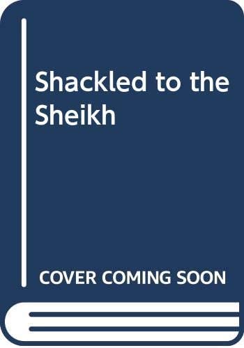 Shackled To The Sheikh