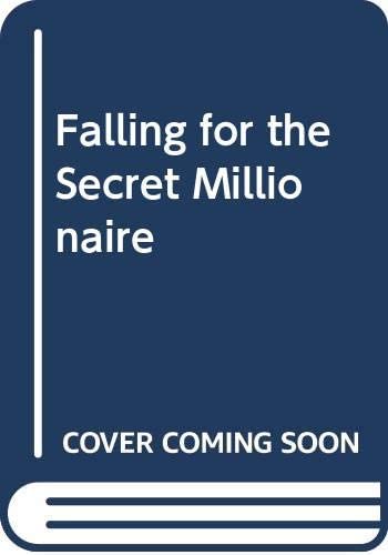 Falling For The Secret Millionaire