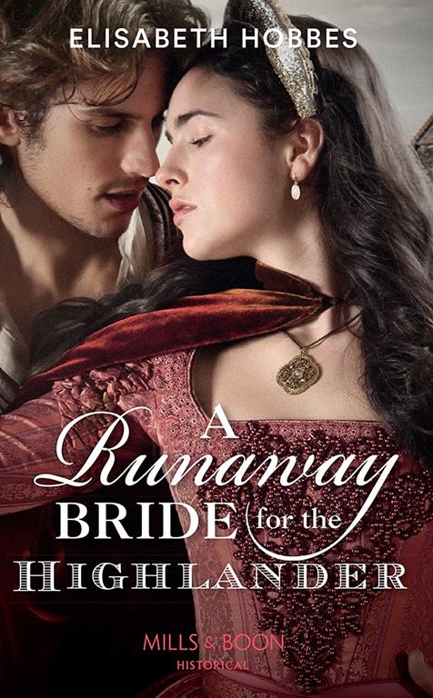 A Runaway Bride For The Highlander (The Lochmore Legacy, Book 3)