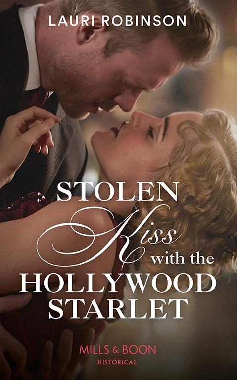 Stolen Kiss With The Hollywood Starlet (Brides of the Roaring Twenties, Book 2)