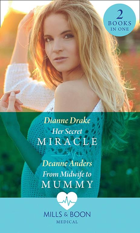 Her Secret Miracle: Her Secret Miracle / From Midwife to Mummy