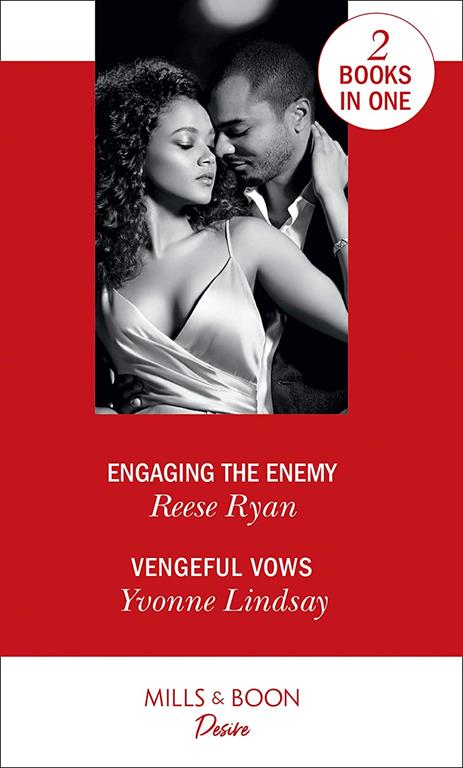 Engaging The Enemy: Engaging the Enemy (The Bourbon Brothers) / Vengeful Vows (Marriage at First Sight) (The Bourbon Brothers)