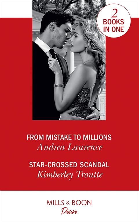 From Mistake To Millions: From Mistake to Millions (Switched!) / Star-Crossed Scandal (Plunder Cove) (Switched!)