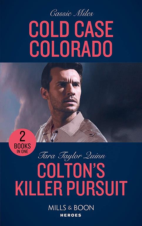 Cold Case Colorado / Colton's Killer Pursuit: Cold Case Colorado (An Unsolved Mystery Book) / Colton's Killer Pursuit (The Coltons of Grave Gulch)