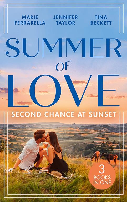 Summer Of Love: Second Chance At Sunset: The Fortune Most Likely to&hellip; (the Fortunes of Texas: the Rulebreakers) / Small Town Marriage Miracle / the Soldier She Could Never Forget