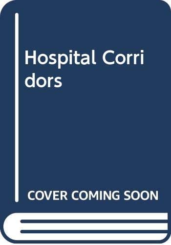 Hospital Corridors (Doctor-nurse series)