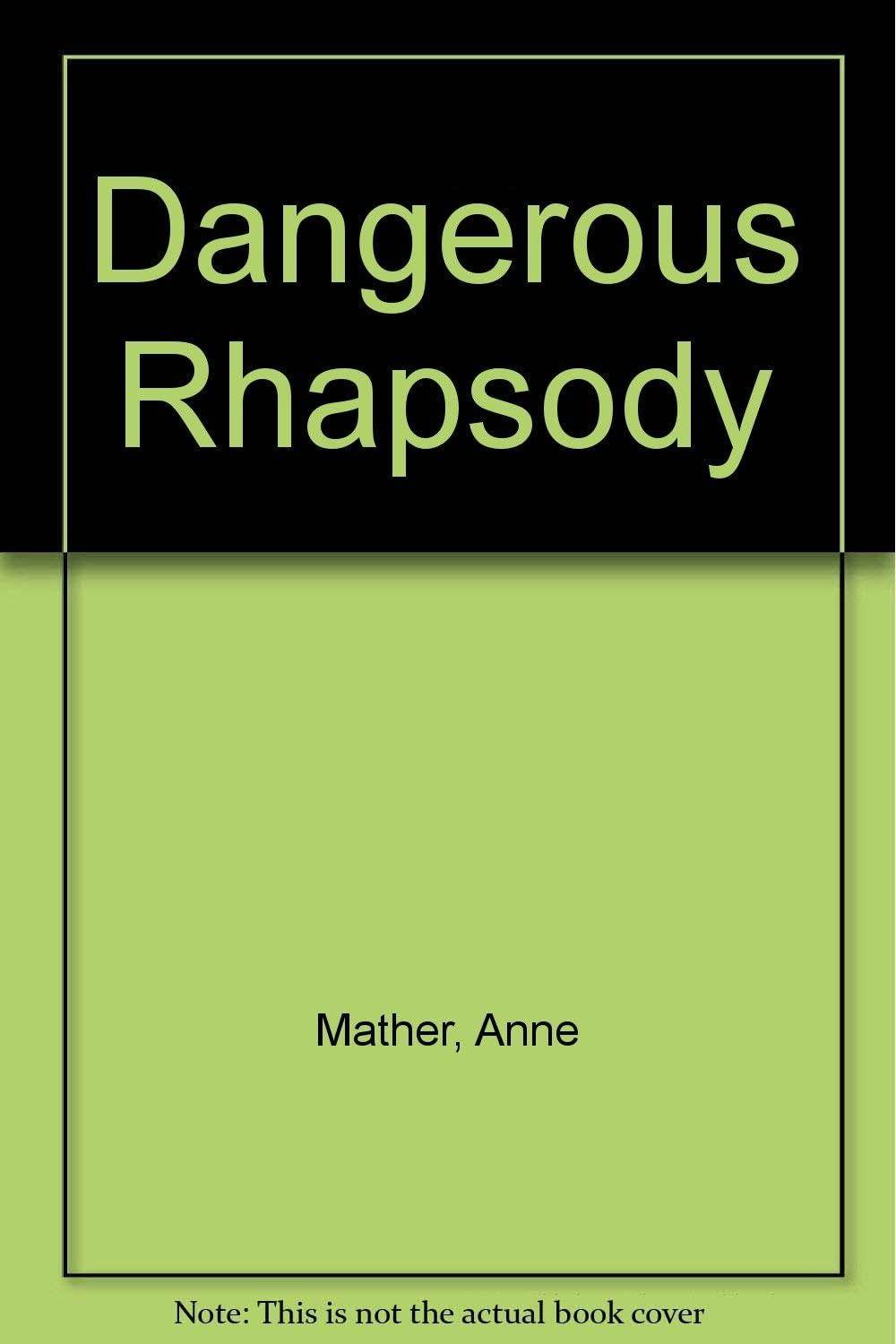 Dangerous Rhapsody