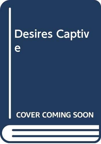 Desire's Captive