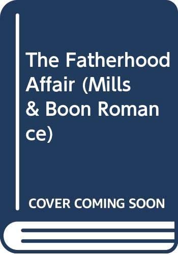 The Fatherhood Affair (Romance S.)