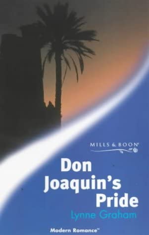 Don Joaquin&quot;s Pride