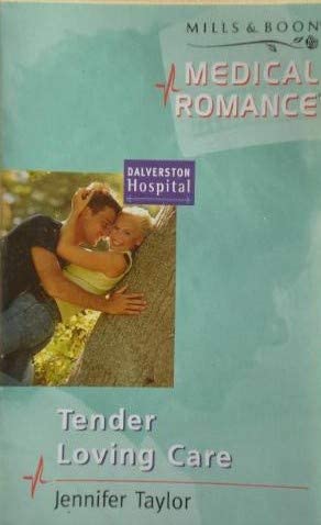 Tender Loving Care (Medical Romance)