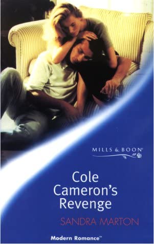 Cole Cameron's Revenge (Modern Romance)