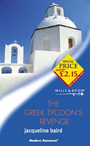 The Greek Tycoon's Revenge (Modern Romance S.)