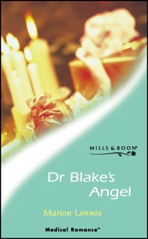 Dr Blake's Angel (Medical Romance)