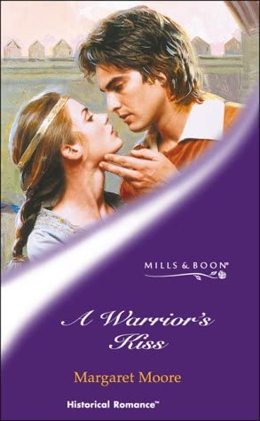 A WARRIOR'S KISS (HISTORICAL ROMANCE S.)