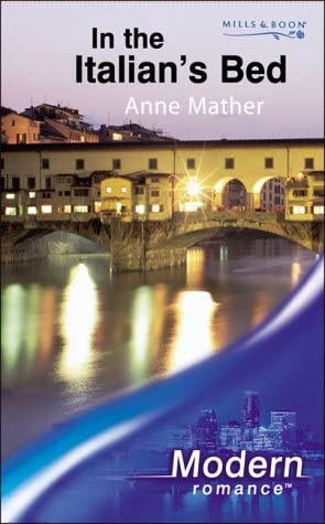 In the Italian's Bed (Modern Romance)