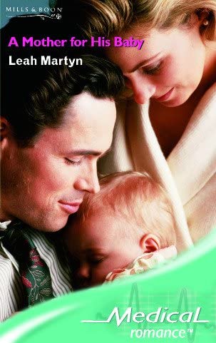 A Mother for His Baby (Medical Romance)