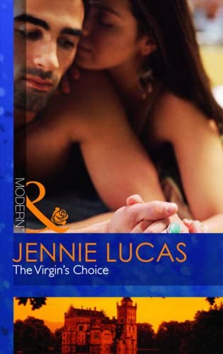 The Virgin's Choice (Mills &amp; Boon Modern)