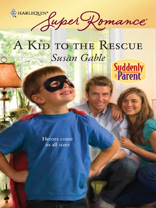 A Kid to the Rescue / Then Comes Baby